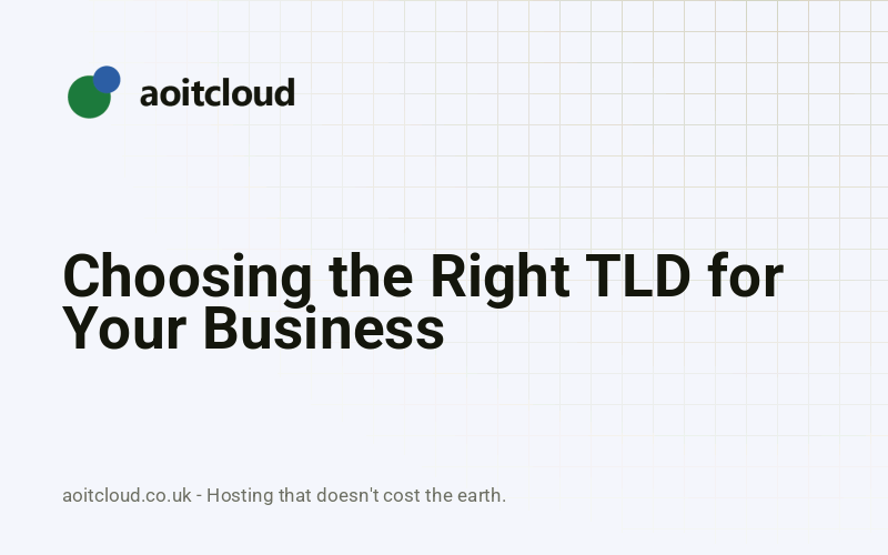 Choosing the Right TLD for Your Business — AOIT Cloud knowledge base